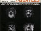 Various Artists - A Buddha Lounge Tribute To The Beatles (Various Artists) [New