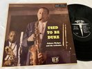 Johnny Hodges And His Orchestra – Used To Be Duke  1957 VERVE RECORDS JAZZ VINYL