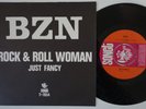 BZN Just Fancy SUPERB junkshop glam SWEDEN 45 dutch freakrock Rock & Roll Woman