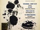 Pierre Boulez Dirige Jean-Claude Eloy / Henri Pousseur / Arnold Schoenberg - ...