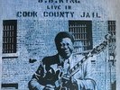 B.B. KING LIVE IN COOK COUNTY JAIL - 180-GRAM VINYL LP 