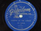 R&B Jump Blues 78 JOE TURNER Jumpin' At The Jubilee FREEDOM F-1546 HEAR 383