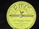 Rockabilly 78 MALCOLM YELVINGTON Just Rolling Along SUN 211 E- HEAR 424