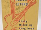 THE HOMER AND JETHRO MIXED UP SONG BOOK, AUTOGRAPHED BY BOTH HOMER & JETHRO