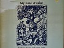 ANTHONY ROOLEY & JAMES TYLER: My Lute Awakes -NM1974LP UK IMPORT w/INSERT