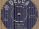 THE BIRDS*HOW CAN IT BE*MOD*FREAKBEAT*DECCA RECORDS*HEAR BOTH SIDES