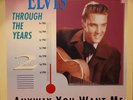 LP Elvis Presley Elvis Through The Years Vol 2 - Anyway You Want Me NEAR MINT