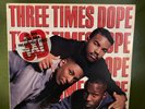 THREE TIMES DOPE Original Stylin LP Vinyl Arista Records 1989 PROMO VG+ Rare
