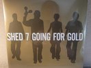 Going For Gold by Shed Seven (SEALED & NEW)w/minor sleeve damage