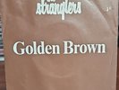 The Stranglers Golden Brown/Love 30 7