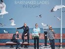 *PRESALE* BARENAKED LADIES: IN FLIGHT (LP vinyl .)