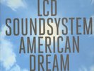 LCD Soundsystem American Dream + INSERT, 180G NEAR MINT Smi Col 2xVinyl LP