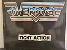 OVERDOSE Tight Action 1985 LP HARD ROCK HEAVY METAL ORG PRS RARE VINYL