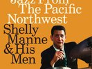 Shelly Manne * Jazz From The Pacific Northwest [Vinyl 2x LP RSD 2024]