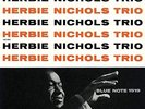 Herbie Nichols - Herbie Nichols Trio (Blue Note Tone Poet Series) [New Vinyl LP]