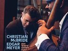 Christian McBride & Edgar Meyer - But Who's Gonna Play The Melody? - RSD LP