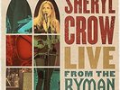 Sheryl Crow Live From The Ryman And More [4 LP] Records & LPs New