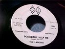 The Lancers - PROMO - VG+ VINYL & GREAT AUDIO - Somebody Help Me (1964 Garage)
