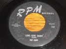 RARE (ROCKABILLY 45) 1956   PAT CUPP   LONG GONE DADDY   RPM 473   SKIPS