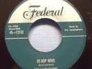 The Lamplighters - Be-Bop Wino - 1953 R&B Vocal Group 45 on Federal