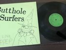 Butthole Surfers 1985 EP LIVE PCPPEP Virus 39 Alternative Tentacles…Punk