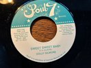 Dolly Gilmore - Sweet Sweet Baby/ Don't You Know You're the Yes     NM
