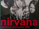 NIRVANA Palladium, Hollywood 1990 NEW 2019 2LP 33RPM Europe Import Rock Grunge