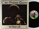 Chico Freeman Quartet - No Time Left LP - Black Saint Italy OG Press VG+