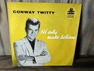 Conway Twitty - 1959 UK EP - It's Only Make Believe Picture Sleeve