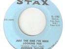 JOHNNIE TAYLOR Just The One Ive Been Looking For STAX NORTHERN SOUL USA 45