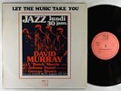 David Murray - Let The Music Take You LP - Marge France VG++