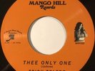TRISH TOLEDO/THEE SINSEERS Thee Only One 7