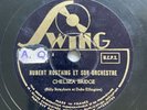 78 rpm  HUBERT ROSTAING - Chelsea bridge - Fable of a fool  SWING 263