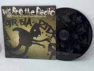 Brian Jonestown Massacre We Are The Radio 2005 Etched Single Sided Vinyl 12