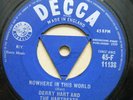 DERRY HART AND THE HEARTBEATS Nowhere In This World / Come On Baby UK 7