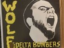 The Delta Bombers - Wolf Gelb Limited Vinyl