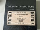 The Velvet Underground - The Complete Matrix Tapes - 8 LP Vinyl - New Sealed