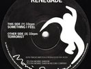 The Renegade Featuring Ray Keith – Terrorist /Something I Feel 12 Vinyl 1994 DNB