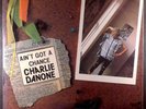 Charlie Danone– You Aint Got A Chance 12