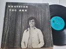SONNY PADILLA JR - Whatever You Are PRIVATE 1973 LONER Acid Folk Psych (LP)