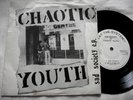 CHAOTIC YOUTH   SAD SOCIETY E.P. ** 1983 UK BEAT-THE-SYSTEM   7
