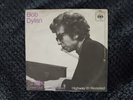 Bob Dylan-Can You Please Crawl Out Your Window? / 1966 Germany/ CBS 1900