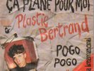 Plastic Bertrand Ca Plane Pour Moi / Pogo Pogo Vinyl Single 7inch NEAR MINT