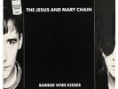 THE JESUS AND MARY CHAIN - Barbed Wire Kisses - 1988 Europe LP