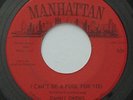 Rare Northern Soul DANNY OWENS I Can't Be A Fool For You VG+ MANHATTAN 45 HEAR