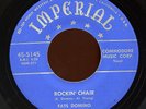 Rare R&B 45 - Fats Domino - Rockin' Chair - Imperial Records # 45-5145