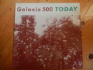 GALAXIE 500 - Today. Original UK vinyl  - Shimmy Disc 1989. EX+ (close to NM)