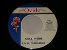 TSU Toronados 45 Rpm Record Northern Soul Only Inside / Nothing  Can Stop Me