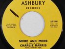 sweet northern soul CHARLIE HARRIS More And More, Gee It's Nice ASHBURY 45 HEAR
