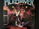 PILEDRIVER - Metal Inquisition LP 1985 HME Records FW 39904 Heavy Metal